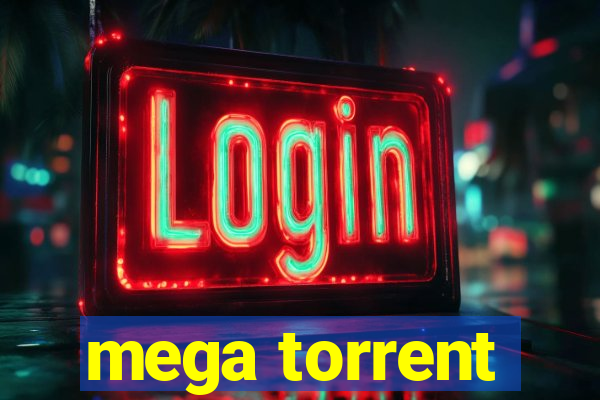 mega torrent